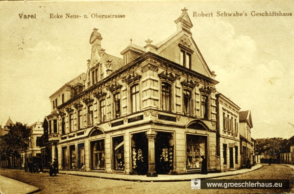 Elternhaus von Anna Joachimsthal-Schwabe in Varel, Neue Straße 1. Sie lebte dort bis zu ihrer Heirat 1913. Postkarte um 1900. Heimatverein Varel.
