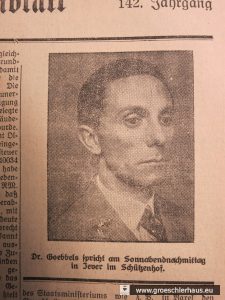 Als kurzfristig für den 28. Mai 1932 im jeverschen „Schützenhof“ eine Rede von Joseph Goebbels angesetzt wurde, wies das „Jeversche Wochenblatt“ ausgiebig auf die Veranstaltung hin. (JW 26.5.1932)